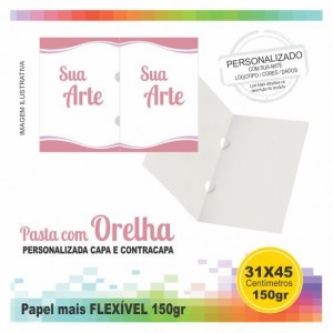 Pasta Personalizada com Orelha - Papel MAIS FLEXÍVEL 150gr